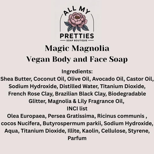 Magic Magnolia Vegan Body and Face Soap