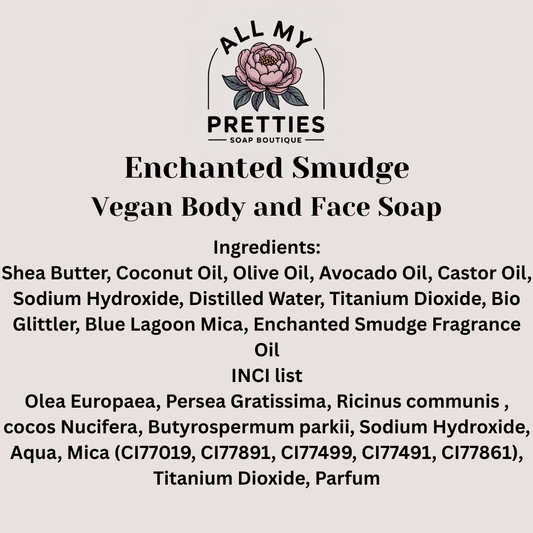 Enchanted Smudge Vegan Body and Face Soap