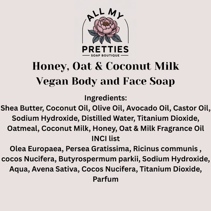 Honey, Oat & Coconut Milk Vegan Body and Face Soap