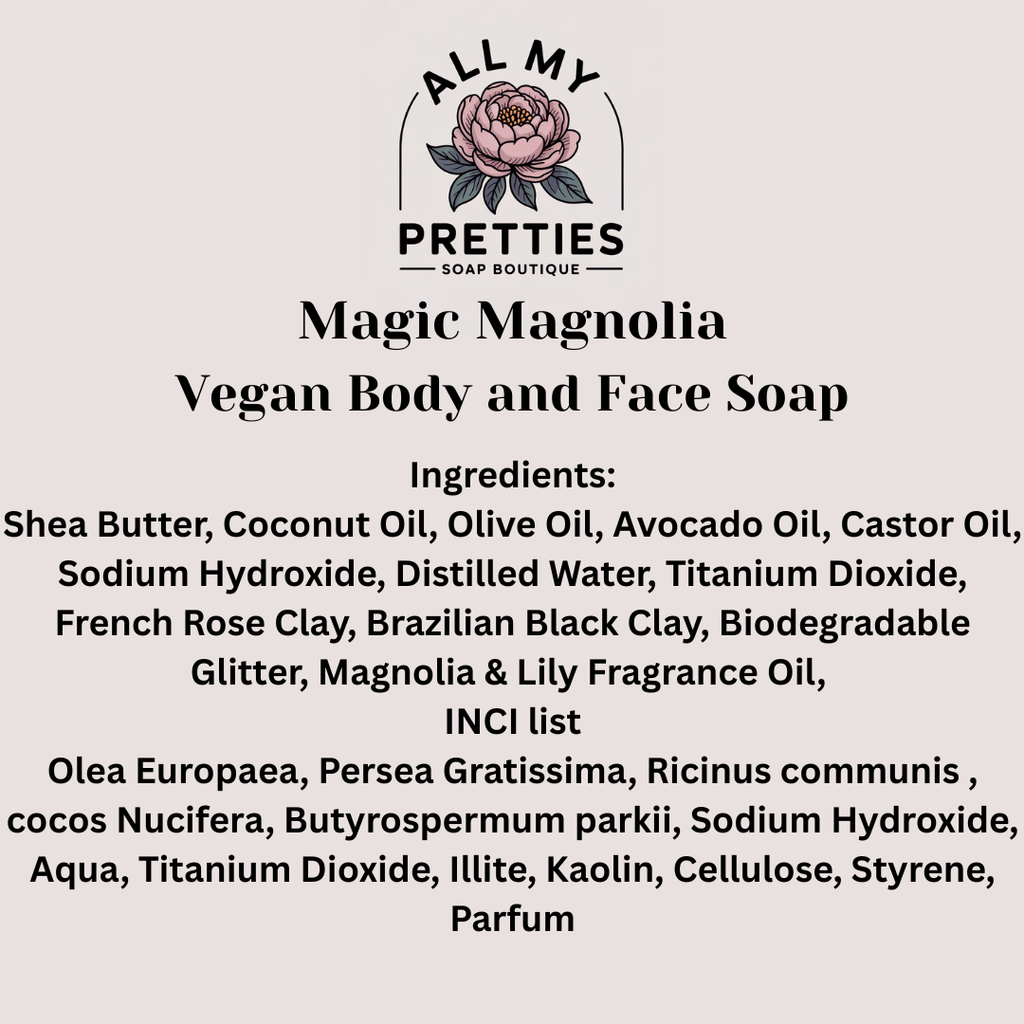 Magic Magnolia Vegan Body and Face Soap