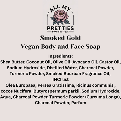 Smoked Gold Vegan Body and Face Soap