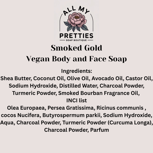 Smoked Gold Vegan Body and Face Soap